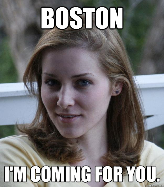 Boston I'm coming for you. - Boston I'm coming for you.  Stare Siggi