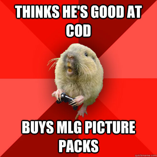 thinks he's good at cod buys mlg picture packs  Gaming Gopher