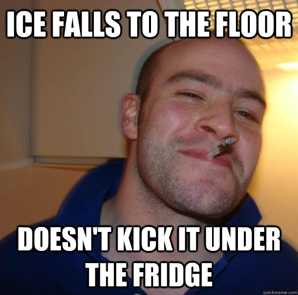 Ice Falls To the floor Doesn't kick it under the fridge - Ice Falls To the floor Doesn't kick it under the fridge  Misc