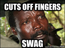 Cuts Off Fingers SWAG  Kony