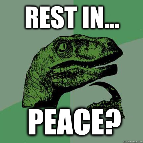 Rest in... Peace? - Rest in... Peace?  Misc