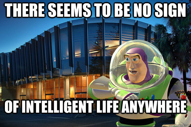 there seems to be no sign of intelligent life anywhere  Glasshouse