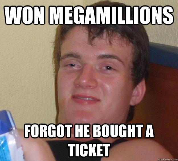 won MegaMillions Forgot he bought a ticket  10 Guy