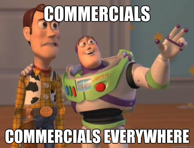 commercials commercials everywhere  Toy Story