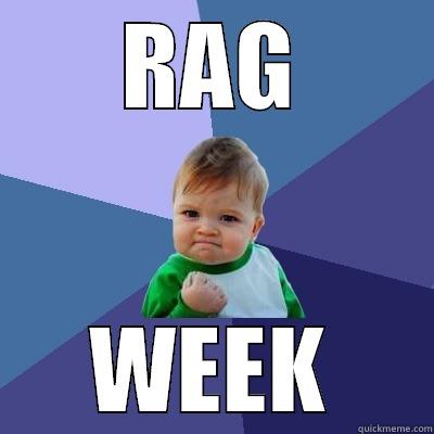 RAG Week Success Kid - RAG WEEK Success Kid