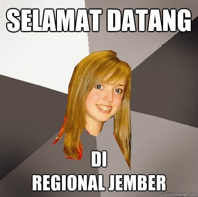 selamat datang di
regional jember  Musically Oblivious 8th Grader