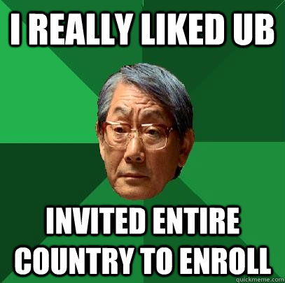 I Really Liked UB Invited entire country to Enroll  High Expectations Asian Father