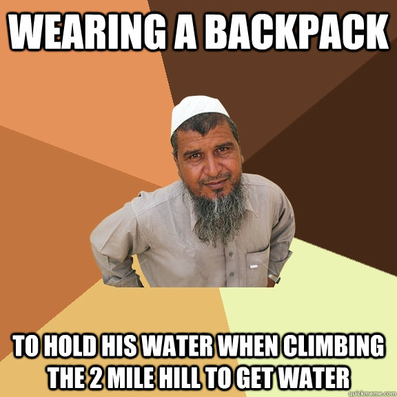 wearing a backpack to hold his water when climbing the 2 mile hill to get water - wearing a backpack to hold his water when climbing the 2 mile hill to get water  Ordinary Muslim Man