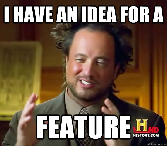 I Have An Idea for a Feature  Ancient Aliens