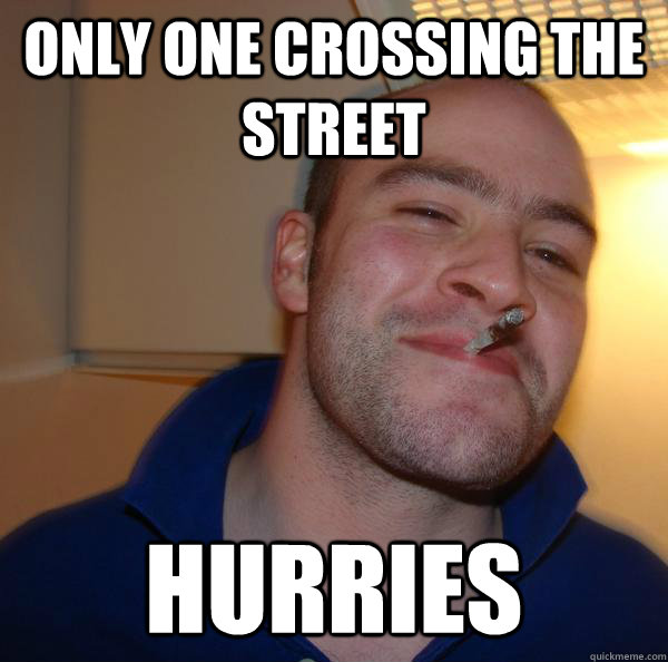 Only one crossing the street Hurries - Only one crossing the street Hurries  Misc