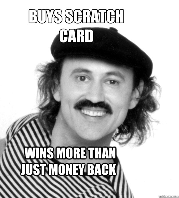 Buys scratch card Wins more than just money back - Buys scratch card Wins more than just money back  Misc