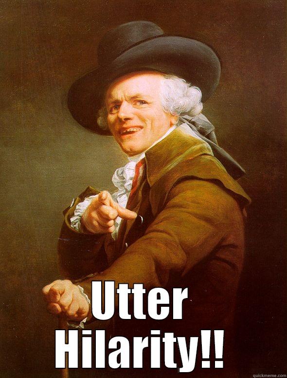  UTTER HILARITY!! Joseph Ducreux