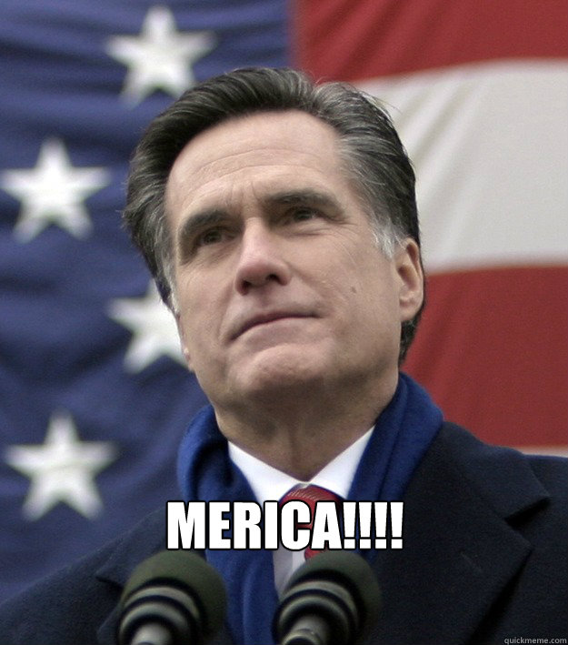 MERICA!!!!  - MERICA!!!!   Mitt Romney