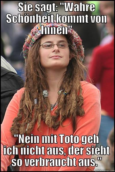 SIE SAGT: 