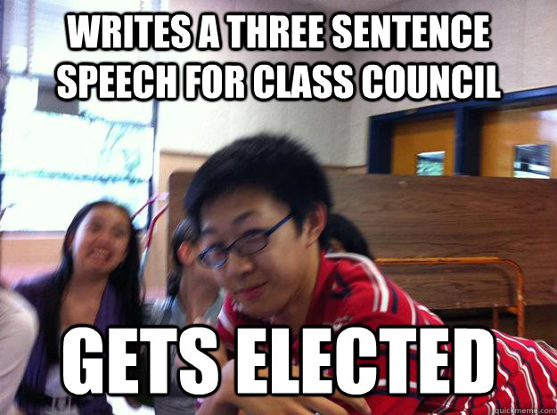 writes a three sentence speech for class council gets elected  bad lab partner