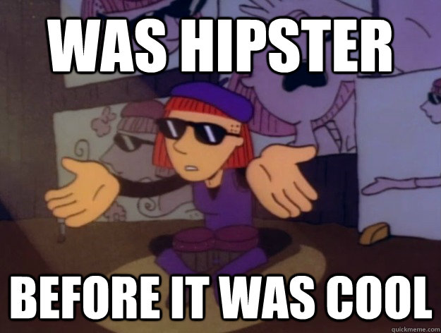 WAS HIPSTER BEFORE IT WAS COOL - WAS HIPSTER BEFORE IT WAS COOL  Hipster Judy Funnie