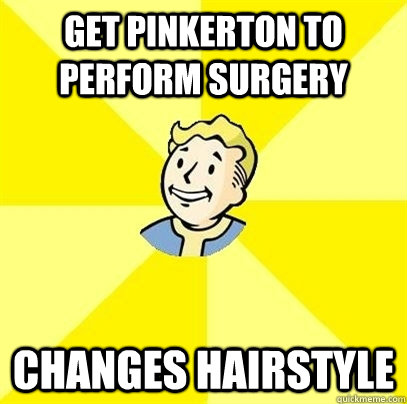 get pinkerton to perform surgery changes hairstyle  Fallout 3