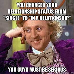 You changed your relationship status from 