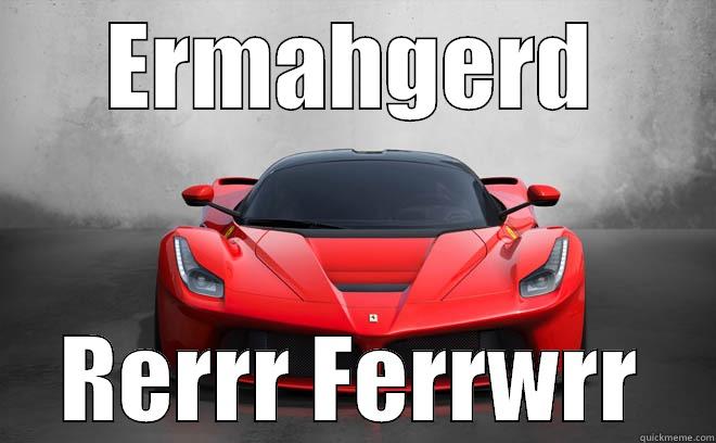 ERMAHGERD RERRR FERRWRR Misc