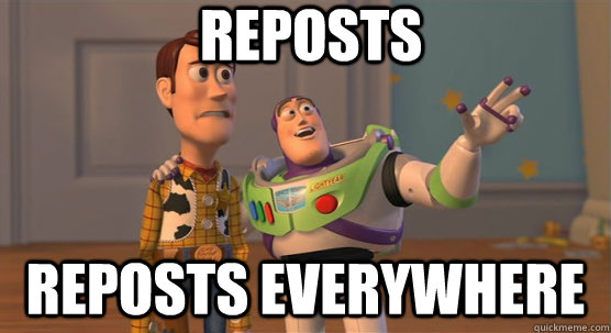 Reposts reposts everywhere  Toy Story Everywhere