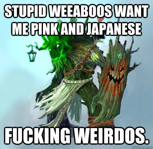 stupid weeaboos want me pink and japanese fucking weirdos.   