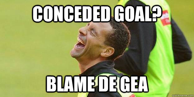 Conceded goal? Blame De Gea - Conceded goal? Blame De Gea  BlameDeGea