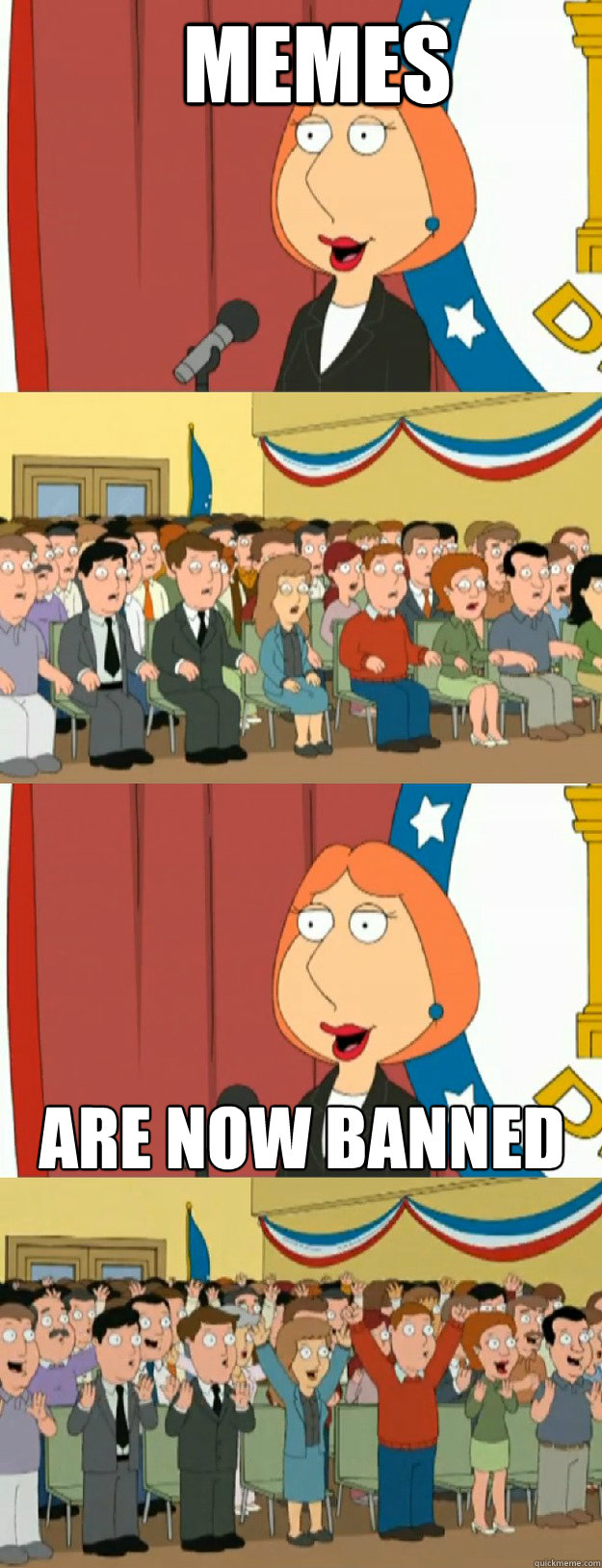 Memes are now banned  Lois Griffin