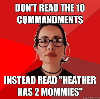 Don't read the 10 Commandments Instead read 