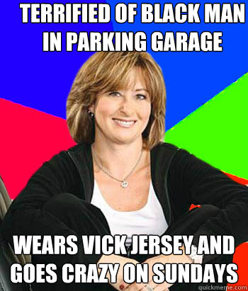 terrified of black man in parking garage wears vick jersey and goes crazy on sundays  Sheltering Suburban Mom