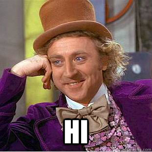  hi  Condescending Wonka