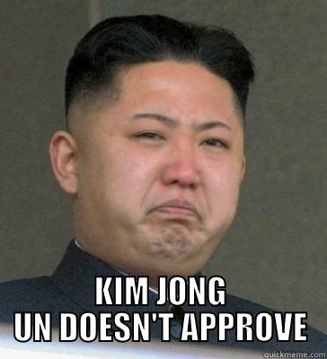 Kim Wong Jong Ding Dong -  KIM JONG UN DOESN'T APPROVE Misc