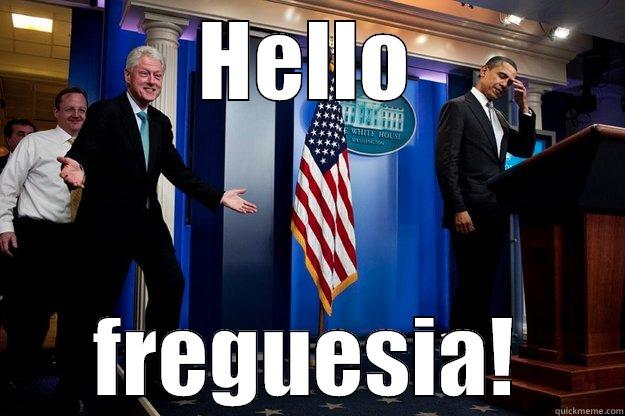 HELLO FREGUESIA! Inappropriate Timing Bill Clinton