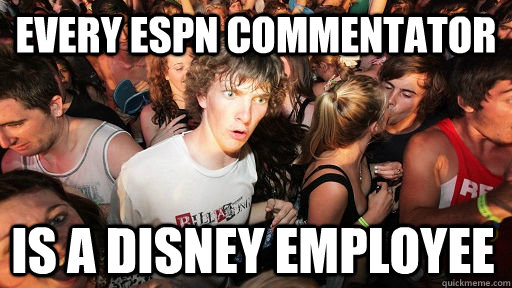 every espn commentator is a disney employee - every espn commentator is a disney employee  Sudden Clarity Clarence