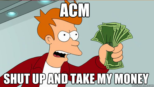 ACM Shut up and take my money  Fry shut up and take my money credit card