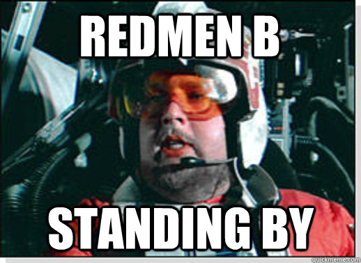 REDMEN B Standing by  Red Leader