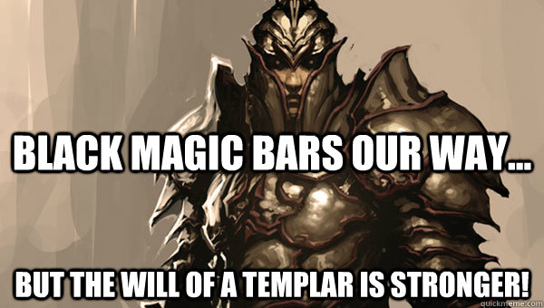 Black Magic Bars our Way... But the will of a templar is stronger!  Diablo 3 Kormac