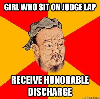 Girl who sit on Judge lap Receive honorable discharge  - Girl who sit on Judge lap Receive honorable discharge   Confucius says