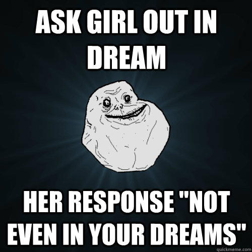 ask girl out in dream her response 