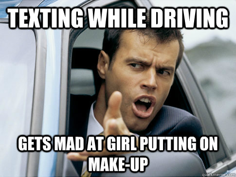 texting while driving gets mad at girl putting on make-up  Asshole driver