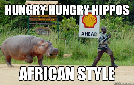 Hungry Hungry Hippos African style - Hungry Hungry Hippos African style  hippos africa