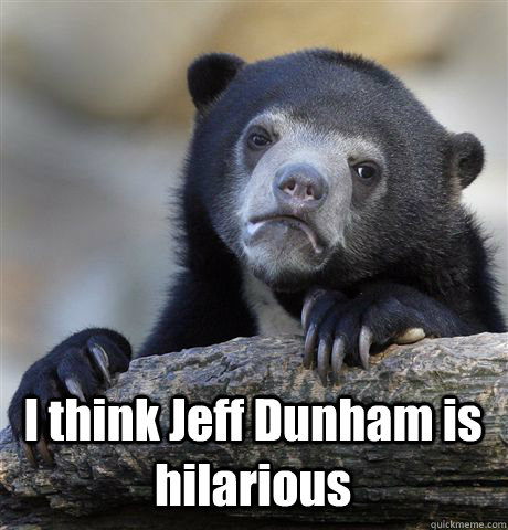  I think Jeff Dunham is hilarious  Confession Bear