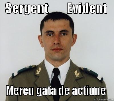   SERGENT        EVIDENT    MEREU GATA DE ACTIUNE Misc