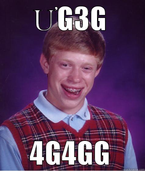 THAT LA NGO - ƯG3G 4G4GG Bad Luck Brian