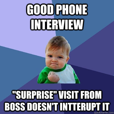 Good phone interview 