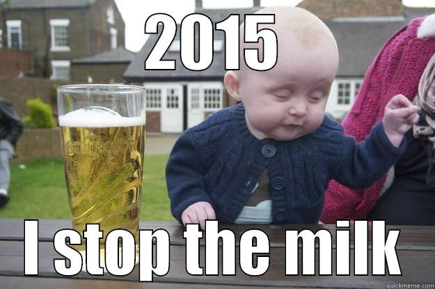 2015 I STOP THE MILK drunk baby