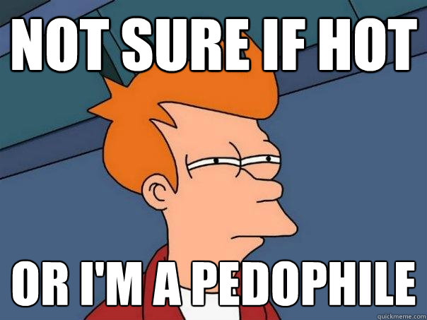 not sure if hot or i'm a pedophile  Futurama Fry