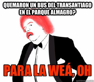 quemaron un bus del transantiago en el parque almagro?  