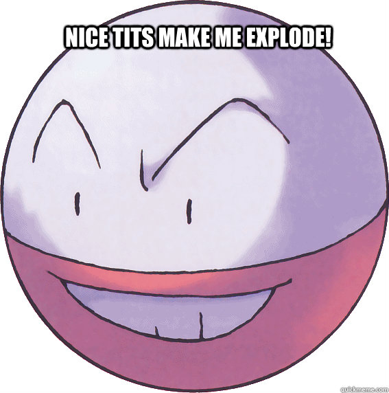 NICE TITS MAKE ME EXPLODE!  ELECTRODE 2