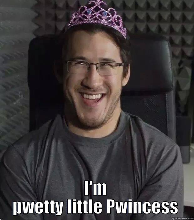 Markiplier Pwincess -  I'M PWETTY LITTLE PWINCESS Misc