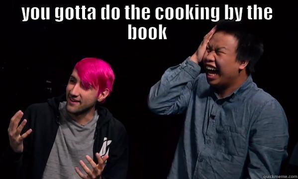 YOU GOTTA DO THE COOKING BY THE BOOK  Misc